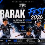 Barak Fest 2026: fútbol, diversión y una experiencia inolvidable para cerrar el verano